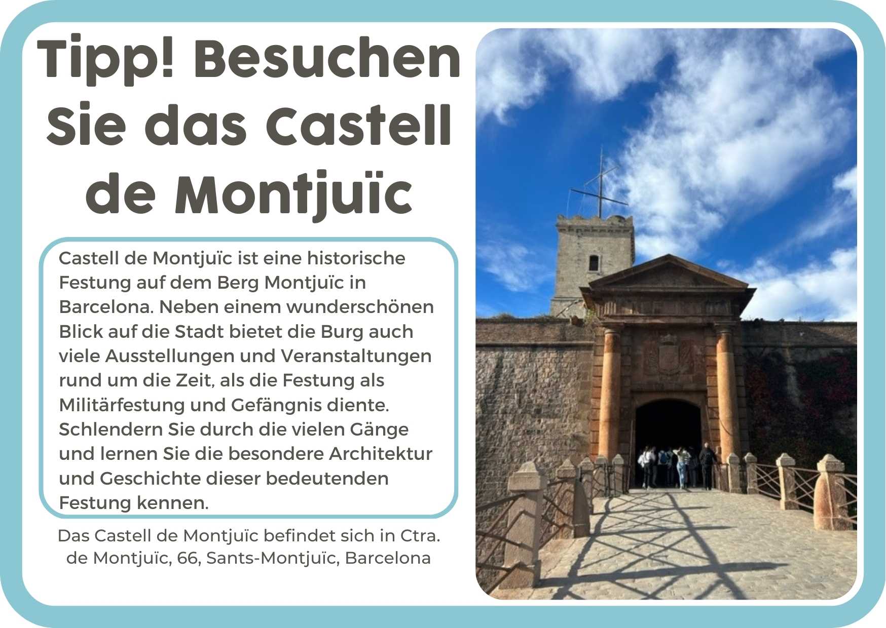 1. (Duits) Castell de Montjuïc